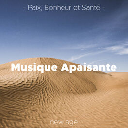 Album cover of Musique Apaisante - Paix, Bonheur et Santé