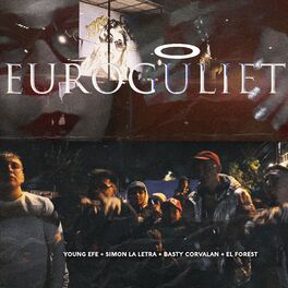 Album cover of EuroGuliet (feat. Simon La Letra, Basty Corvalan & Forest)