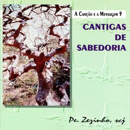 Album cover of A Canção e a Mensagem, Vol. 9: Cantigas de Sabedoria