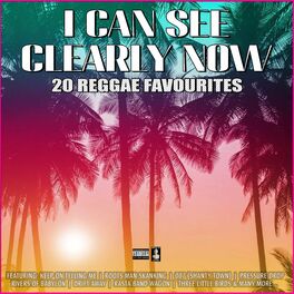Album cover of I Can See Clearly Now 20 Reggae Favourites
