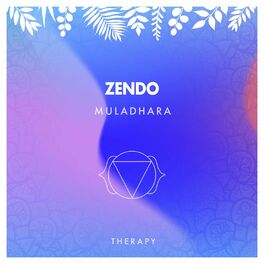Album cover of Zendo Muladhara Therapy
