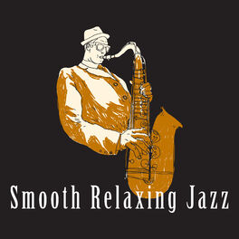 Album cover of Smooth Relaxing Jazz