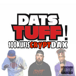 Album cover of Dats Tuff (feat. Crypt & Dax)