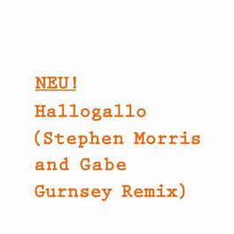 Album cover of Hallogallo (Stephen Morris and Gabe Gurnsey Remix)