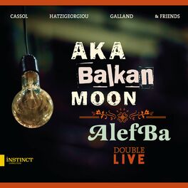 Album cover of Aka Balkan Moon - AlefBa: Double Live (Double Live)