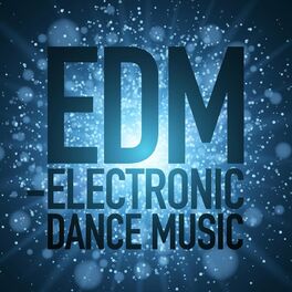 Album cover of EDM - Electronic Dance Music
