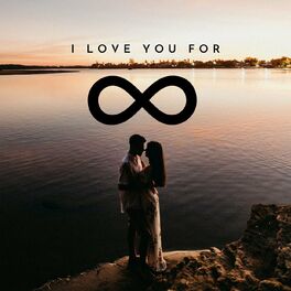 Album cover of i love you for infinity