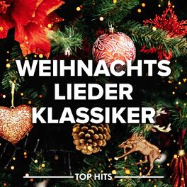 Album cover of Weihnachtslieder - Die schönsten Klassiker