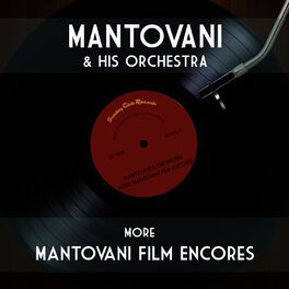 Album cover of More Mantovani Film Encores