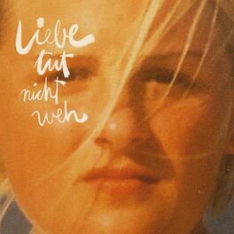 Album cover of Liebe tut nicht weh