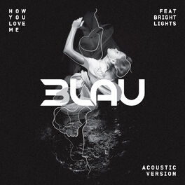 Album cover of How You Love Me (Acoustic Version)