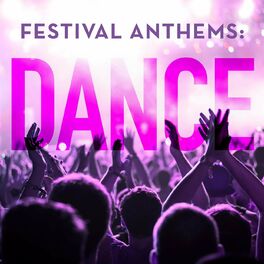 Album cover of Festival Anthems: Dance