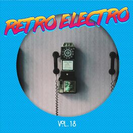 Album cover of Retro Electro Vol, 18