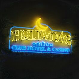 Album cover of Holdvilág Club Hotel & Casino
