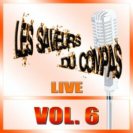 Album cover of Saveurs du compas, vol. 6 (Live)