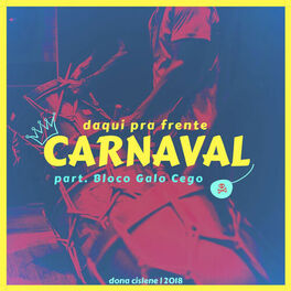 Album cover of Daqui pra Frente Carnaval