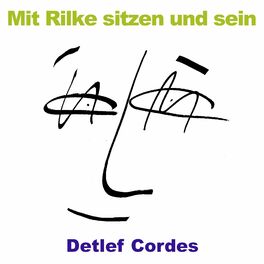 Album cover of Mit Rilke sitzen und sein