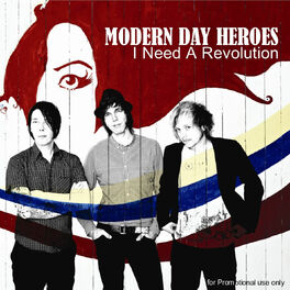 Album cover of Modern Day Heroes - I Need A Revolution (MP3 Single)