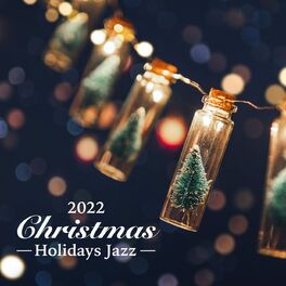 Album cover of Christmas Holidays Jazz 2022