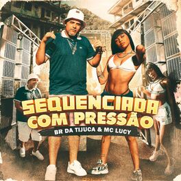 Album cover of Sequenciada Com Pressão