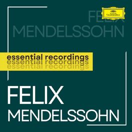 Album cover of Mendelssohn: Essential Recordings