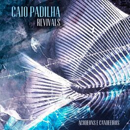 Album cover of REVIVALS: Acordeons e Candeeiros