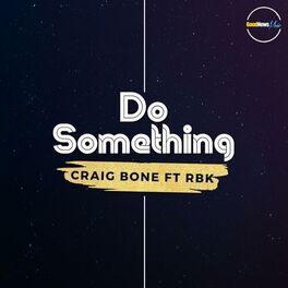 Album cover of Do Something (feat. RBK)