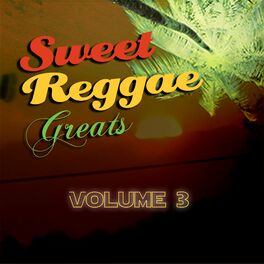 Album cover of Sweet Reggae Greats, Vol. 3