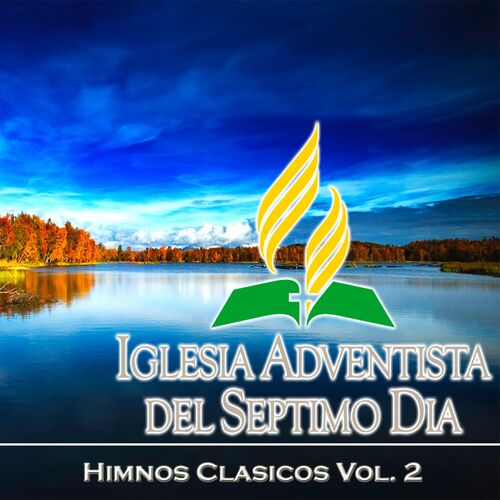 Iglesia Adventista del Septimo Dia - La Promesa: listen with lyrics | Deezer
