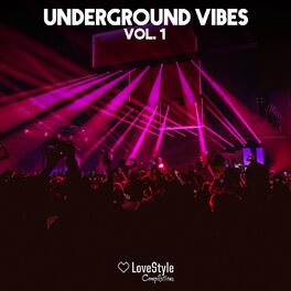 Album cover of Underground Vibes, Vol. 1