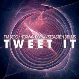Album cover of Tweet It