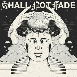 Album cover of 7 Years of Shall Not Fade
