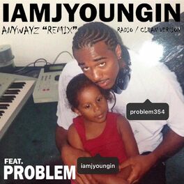 Album cover of Anywayz (feat. Problem) [Remix Radio Edit]