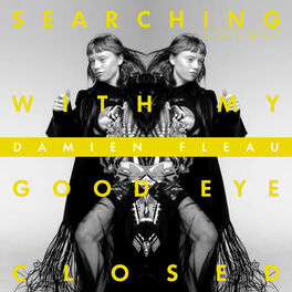 Album cover of Searching with my good eye closed (feat. Isabel Sörling)