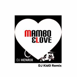 Album cover of Mambo & Love (DJ Kido Remix)