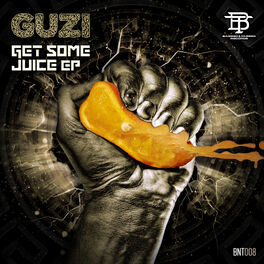 Album cover of Get Some Juice EP