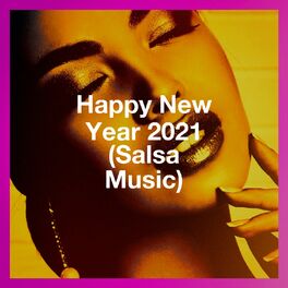 Album cover of Happy New Year 2021 (Salsa Music)