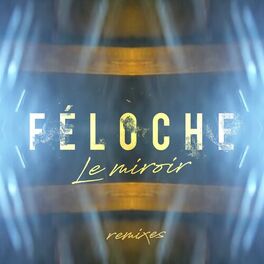 Album cover of Le miroir (Remixes)