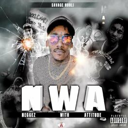 Album cover of Nwa (Neggez with Attitude)