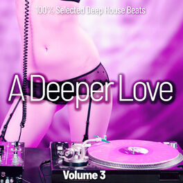 Album cover of A Deeper Love, Vol. 3