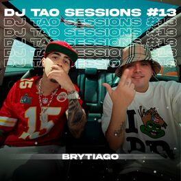 Album cover of BRYTIAGO | DJ TAO Turreo Sessions #13