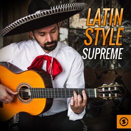 Album cover of Latin Style Supreme