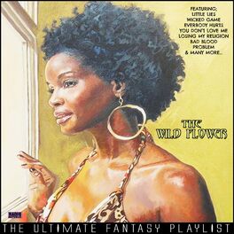 Album cover of The Wild Flower The Ultimate Fantasy Playlist