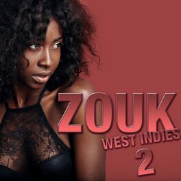 Album cover of Zouk West Indies, Vol. 2