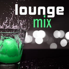 Album cover of Lounge Mix – Bar Lounge, Chill Out 2016, Chill Collection, Relaxation, Night Rider, Deep Ambience