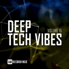 Album cover of Deep Tech Vibes, Vol. 15