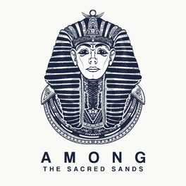 Album cover of Among the Sacred Sands: Ancient Middle Eastern Music for Kemetic Meditation and Yoga