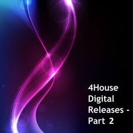Album cover of 4House Digital Releases, Part 2