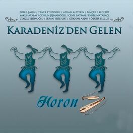 Album cover of Karadeniz'den Gelen Horon