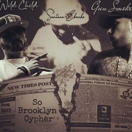 Album cover of So Brooklyn Cypher (feat. Gun Smoke & Wild Child)